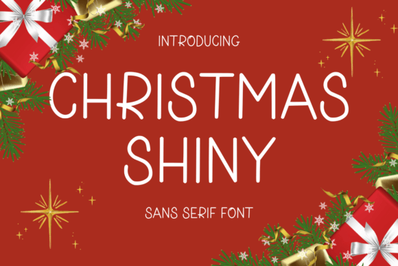 Christmas Shiny: A Playful Sans Serif Font for Editors
