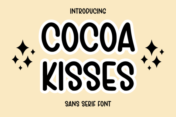 Cocoa Kisses: A Playful Sans Serif Typeface for Modern Editorial Design