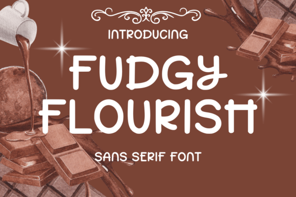 Fudgy Flourish: A Sans Serif Font for Clear Campaigns