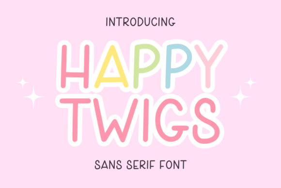 Happy Twigs: A Friendly Sans Serif Font for Brands