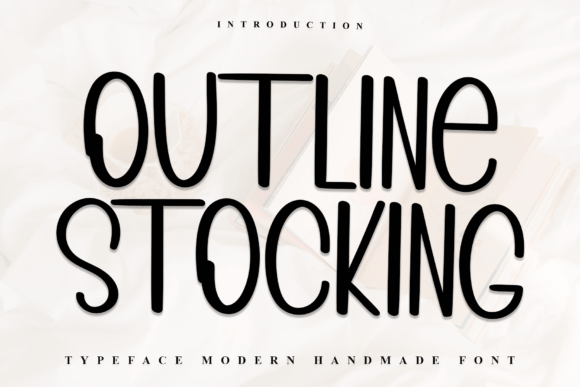 Outline Stocking: A Fresh Sans Serif Typeface for Modern Editors