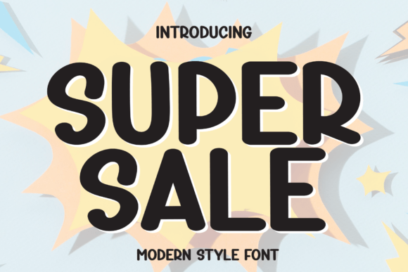 Super Sale: A Versatile Sans Serif Font for Marketers
