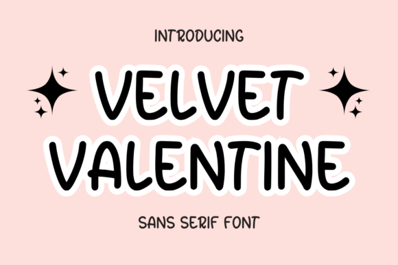 Velvet Valentine: A Playful Sans Serif Font for Makers
